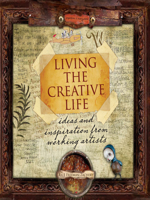Title details for Living the Creative Life by Rice Freeman-Zachery - Available
